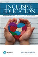 Inclusive Education::   Perspectives, Praxis and Pedagogy