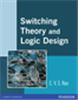 Switching Theory and Logic Design,  1/e