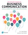 The Art and Science of Business communication: Skills, Concepts, Cases, and Applications, 5/e 