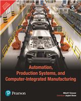 Automation, Production Systems, and Computer-Integrated Manufacturing