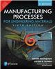 Manufacturing Processes for Engineering , 6/e