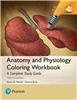 Anatomy and Physiology Coloring Workbook:  A Complete Study Guide, Global Edition,  12/e