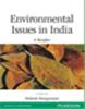 Environmental Issues in India:  A Reader,  1/e