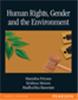 Human Rights, Gender and the Environment