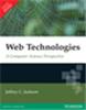 Web Technologies:  A Computer Science Perspective,  1/e