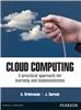 Cloud Computing:  A Practical Approach for Learning and Implementation,  1/e