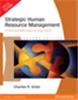 Strategic Human Resource Management:  A General Managerial Approach,  2/e
