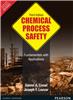 Chemical Process Safety:  Fundamentals with Applications,  3/e