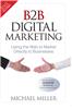 B2B Digital Marketing:  Using the Web to Market Directly to Businesses,,  1/e