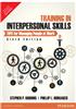 Training in Interpersonal Skills:  TIPS for Managing People at Work,  6/e