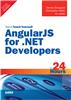 AngularJS for .NET Developers in 24 Hours
