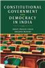 Constitutional Government and Democracy in India