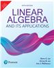 Linear Algebra and Its Applications, Global Edition, 5th Edition