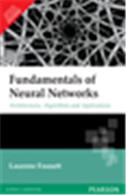Fundamentals of Neural Networks:   Architectures, Algorithms and Applications Fundamentals of Neural Networks:   Architectures, Algorithms and Applications