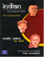 Indian Literature:   An Introduction Indian Literature:   An Introduction