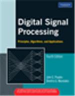 Digital Signal Processing:  Principles, Algorithms, and Applications,  4/e Digital Signal Processing:  Principles, Algorithms, and Applications,  4/e