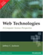 Web Technologies:   A Computer Science Perspective Web Technologies:   A Computer Science Perspective