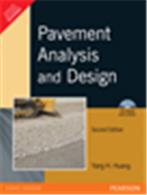 Pavement Analysis and Design,  2/e Pavement Analysis and Design,  2/e