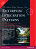 Enterprise Integration Patterns:   Designing, Building, and Deploying Messaging Solutions