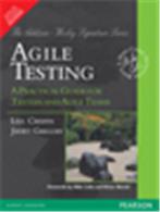 Agile Testing:   A Practical Guide for Testers and Agile Teams
