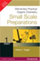 Elementary Practical Organic Chemistry:  Small Scale Preparations Part 1,  2/e Elementary Practical Organic Chemistry:  Small Scale Preparations Part 1,  2/e