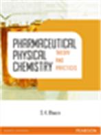 Pharmaceutical Physical Chemistry:   Theory and Practices Pharmaceutical Physical Chemistry:   Theory and Practices