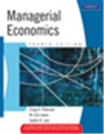 Managerial Economics,  4/e Managerial Economics,  4/e