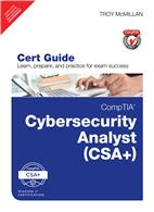 CompTIA Cybersecurity Analyst (CSA+) Cert Guide CompTIA Cybersecurity Analyst (CSA+) Cert Guide