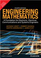 Engineering Mathematics:  A Foundation for Electronic, Electrical, Communications and Systems Engineers,  4/e Engineering Mathematics:  A Foundation for Electronic, Electrical, Communications and Systems Engineers,  4/e