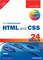 HTML and CSS in 24 Hours:  Sams Teach Yourself (Updated for HTML5 and CSS3),  9/e