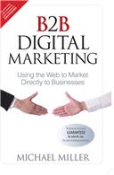 B2B Digital Marketing:   Using the Web to Market Directly to Businesses,