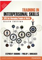 Training in Interpersonal Skills:  TIPS for Managing People at Work,  6/e