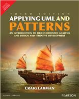 Applying UML Patterns:  An Introduction to Object –Oriented Analysis, Design and Iterative Development,  3/e