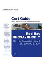 Red Hat RHCSA/RHCE 7 Cert Guide: Red Hat Enterprise Linux 7 (EX200 and EX300)