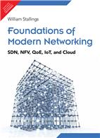Foundations of Modern Networking: SDN, NFV, QoE, IoT, and Cloud