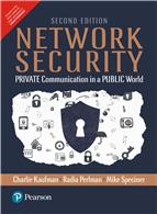 Network Security:  PRIVATE Communication in a PUBLIC World,  2/e