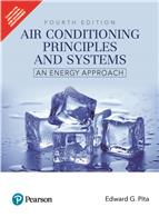 Air Conditioning Principles and Systems:  An Energy Approach,  4/e Air Conditioning Principles and Systems:  An Energy Approach,  4/e