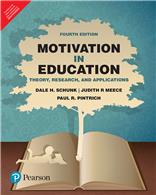 Motivation in Education:  Theory, Research, and Applications,  4/e Motivation in Education:  Theory, Research, and Applications,  4/e