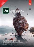 Adobe Dimension CC Classroom in a Book (2019 Release)